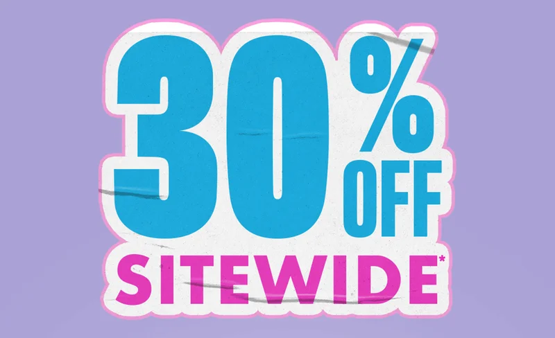 30% OFF SITEWIDE
