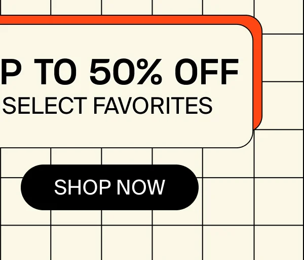 Upto 50% Off Select Favorites