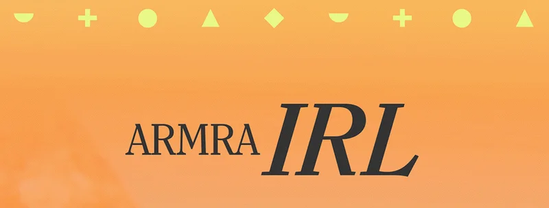 ARMRA IRL