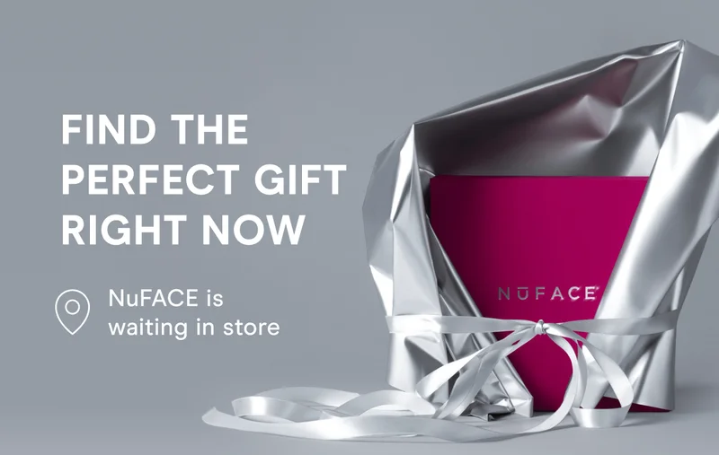 Find the Perfect Gift RIGHT NOW! NuFACE is waiting in store.