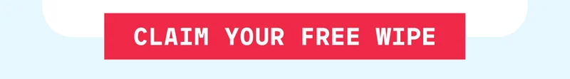 Claim Your Free Wipe