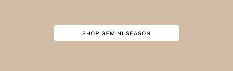 Shop Gemini Season