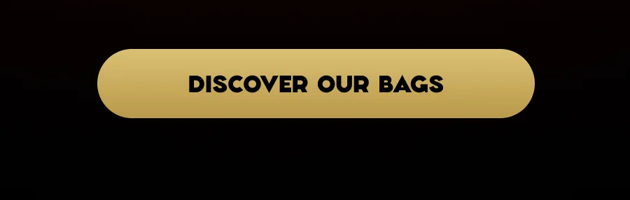 Discover Our Bags