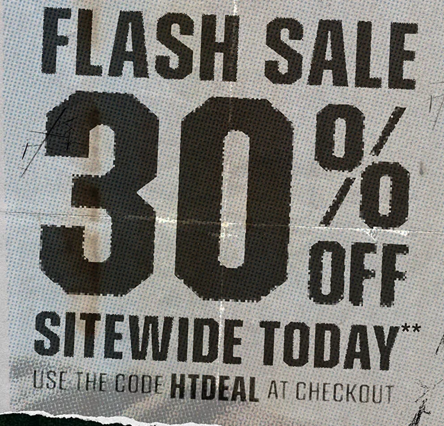 Flash Sale 30 Percent Off Sitewide Today. Use The Code discount code At Checkout. Exclusions Apply. Shop Now