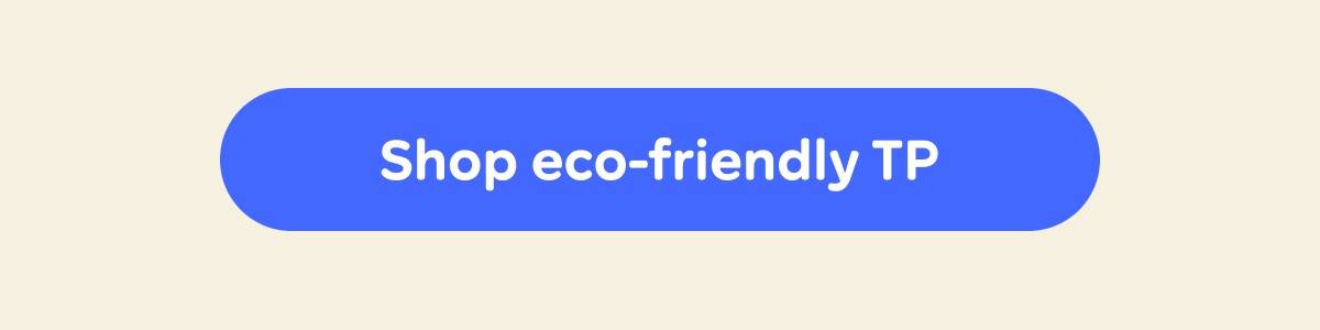 Shop eco-friendly TP