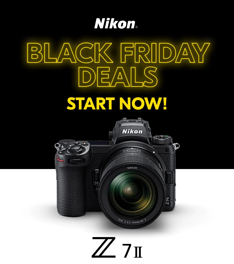 Nikon | Black Friday Deals Start Now! | Z 7II