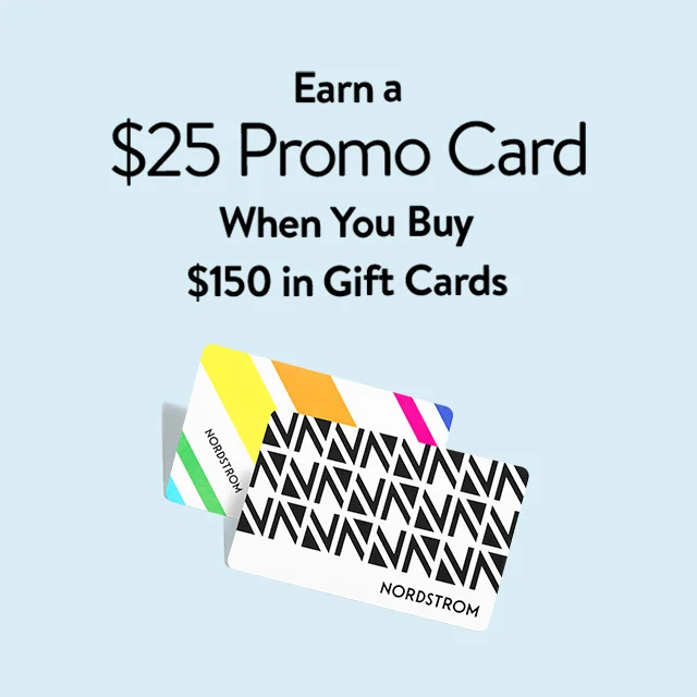 Earn a $25 promo card when you buy $150 in gift cards.