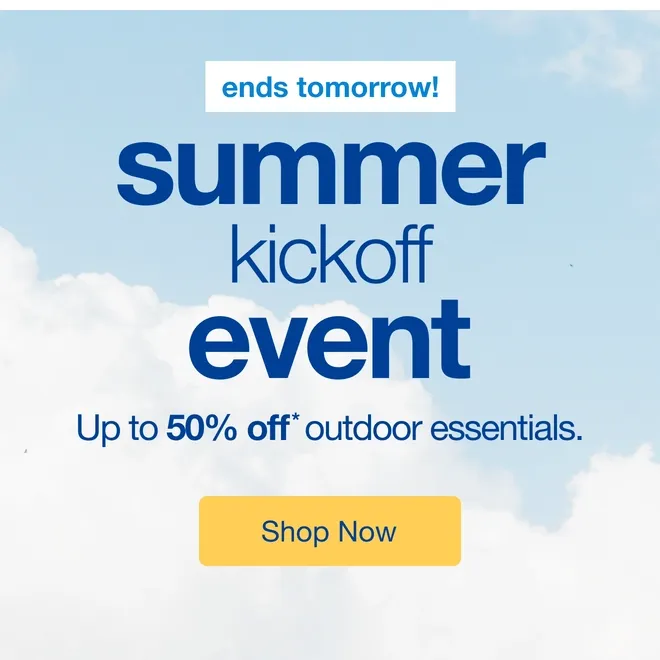 Summer Kickoff Event - Shop Now!