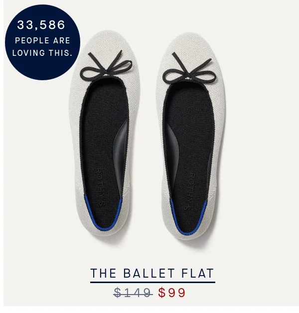 THE BALLET FLAT Now $99