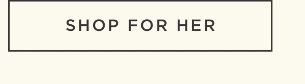 Shop For Her