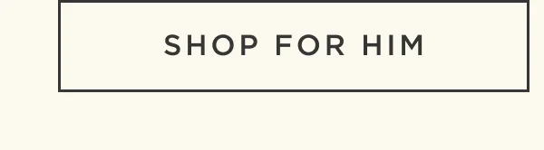 Shop For Him