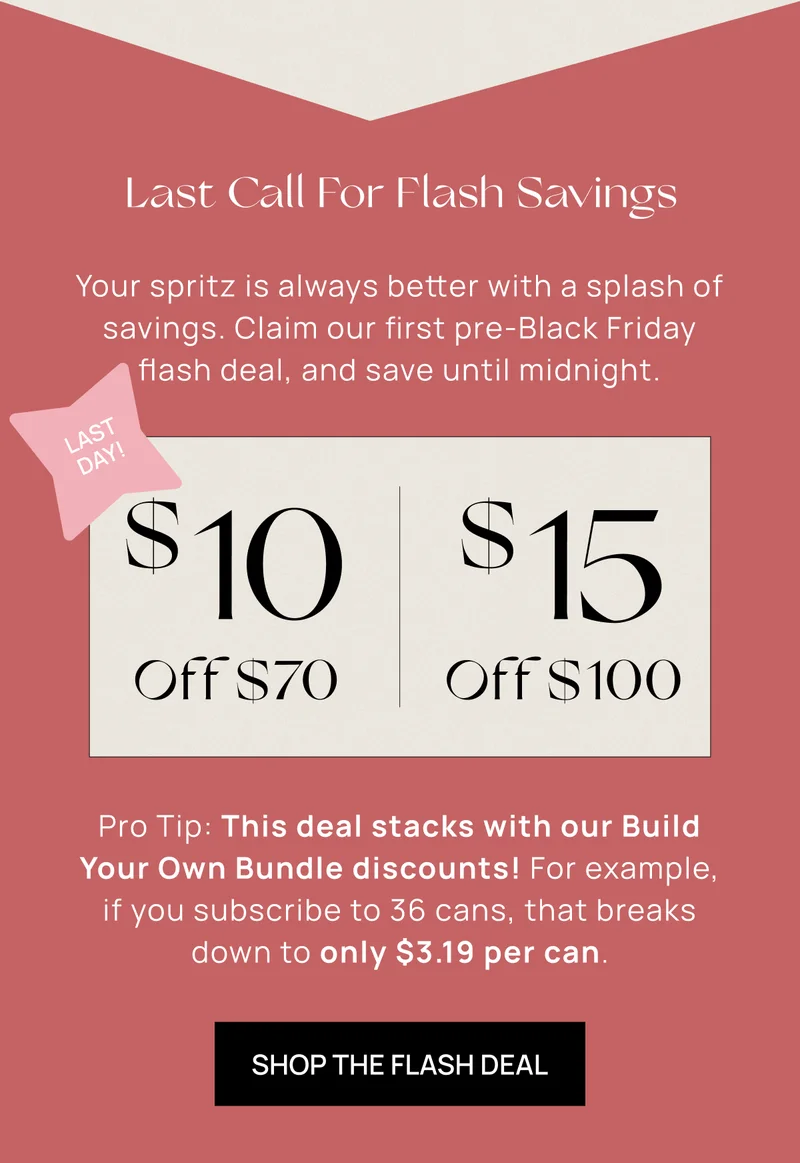 Last Call For Flash Savings | Shop the Flash Deal