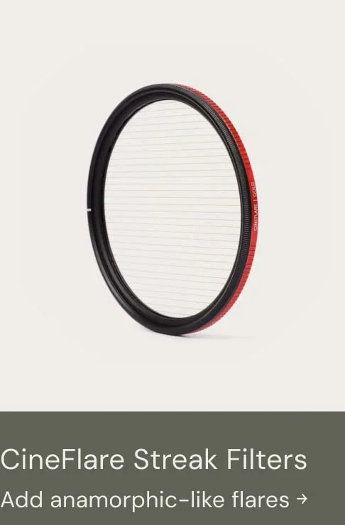 CineFlare Streak Filters - Add anamorphic-like flares