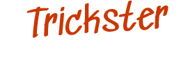 Trickster