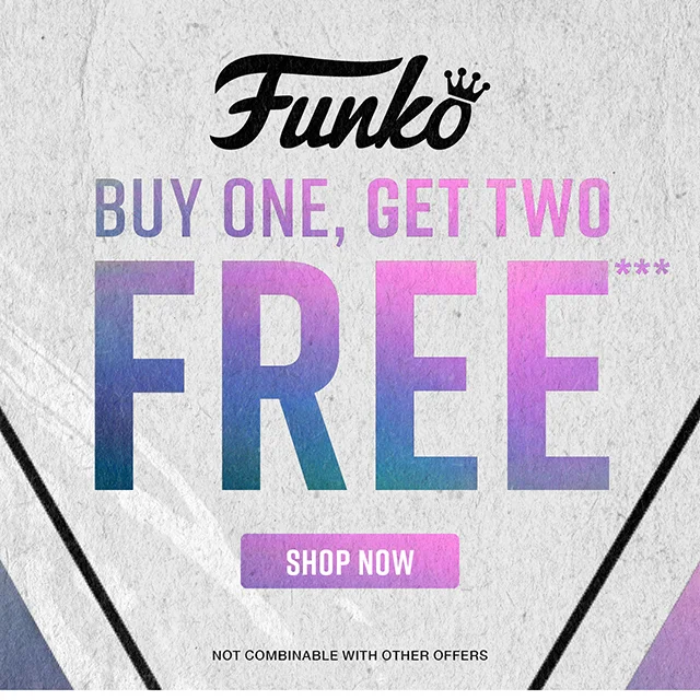 Funko Buy One, Get Two Free. Not Combinable with Other Offers. Shop Now