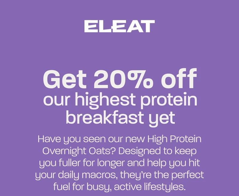Get 20% off our highest protein breakfast yet