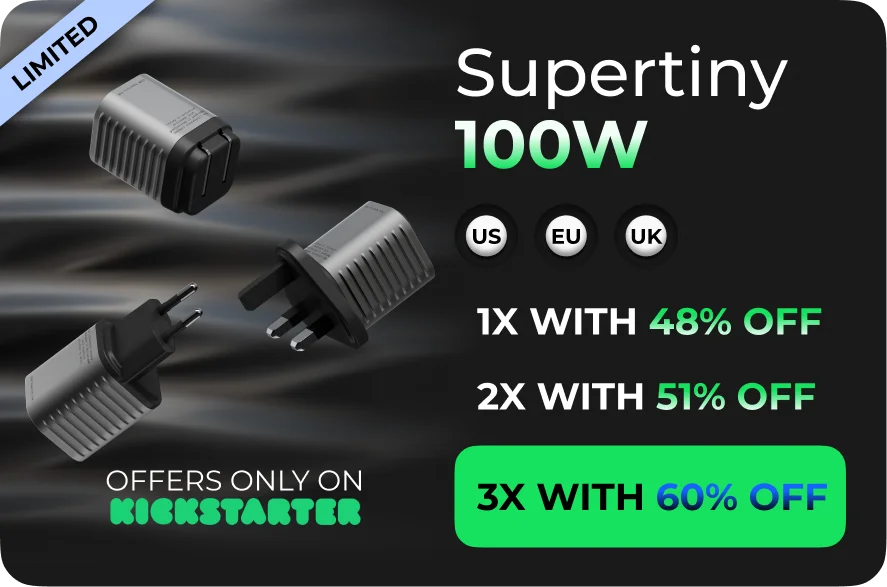 Supertiny 100W on Kickstarter