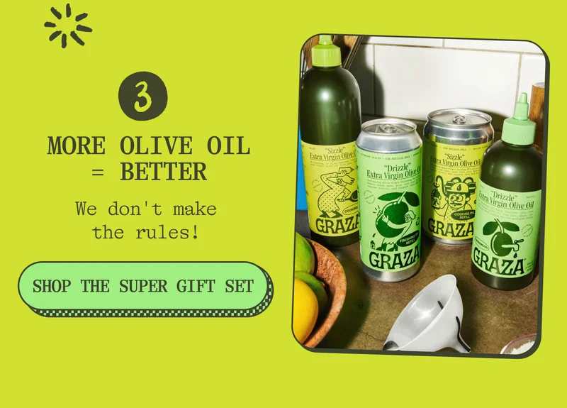 More olive oil = better We don't make the rules! Shop the super gift set.