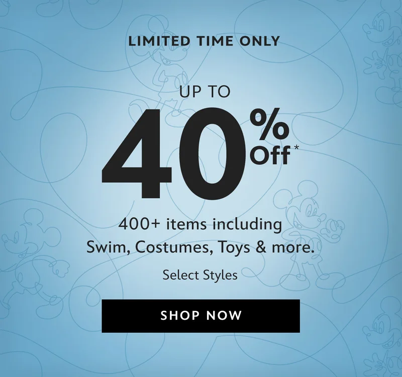 Limited Time Only | Up to 40% Off 600+ items including Swim, Costumes, Toys & more. Select Styles | Shop Now