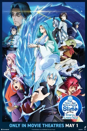 THAT TIME I GOT REINCARNATED AS A SLIME THE MOVIE: TEARS OF THE AZURE SEA