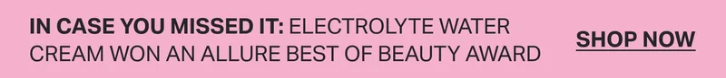 ALLURE'S BEST OF BEAUTY: ELECTROLYTE WATER CREAM        SHOP NOW