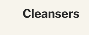 Cleansers