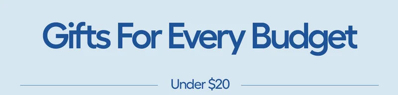 Gift For Every Budget, Under $20