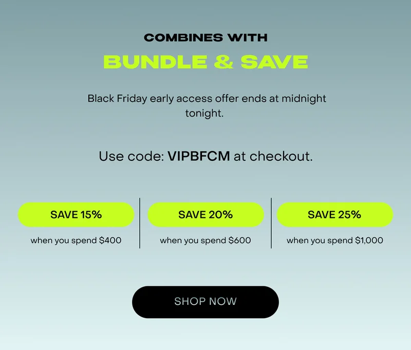 Black Friday early access offer ends at midnight tonight. Use code: discount code at checkout.