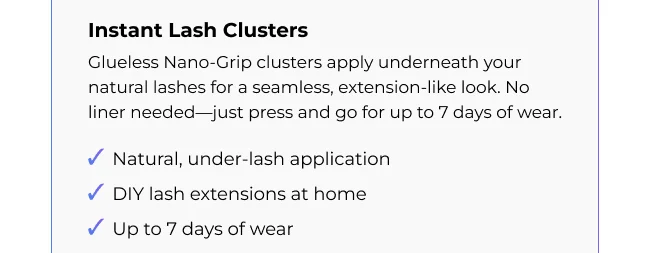 Instant Lash Clusters description with key benefits.