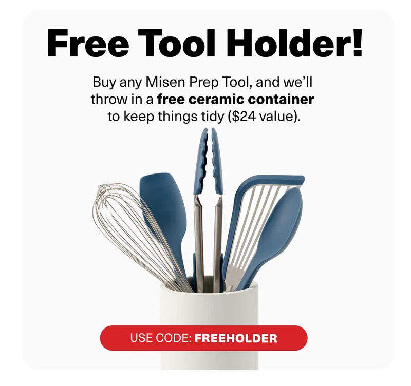 FREE prep tool holder with any Misen Prep tool - USE CODE: FREEHOLDER
