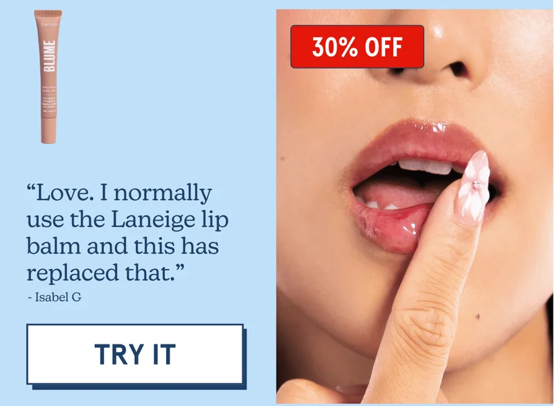 “Love. I normally use the Laneige lip balm and this has replaced that.” - Isabel G. [TRY IT 30% off]