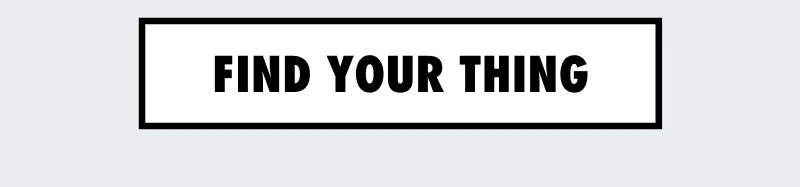 Find your thing