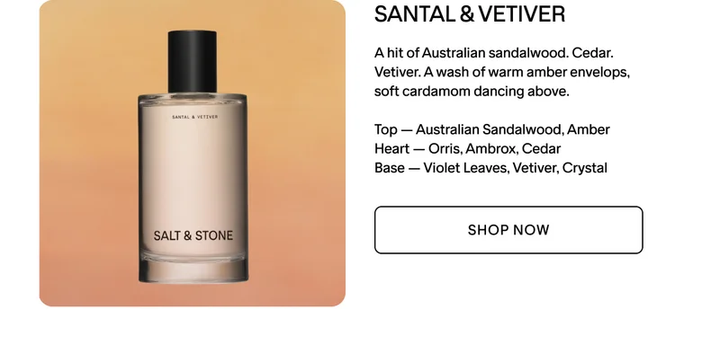 SHOP SANTAL & VETIVER