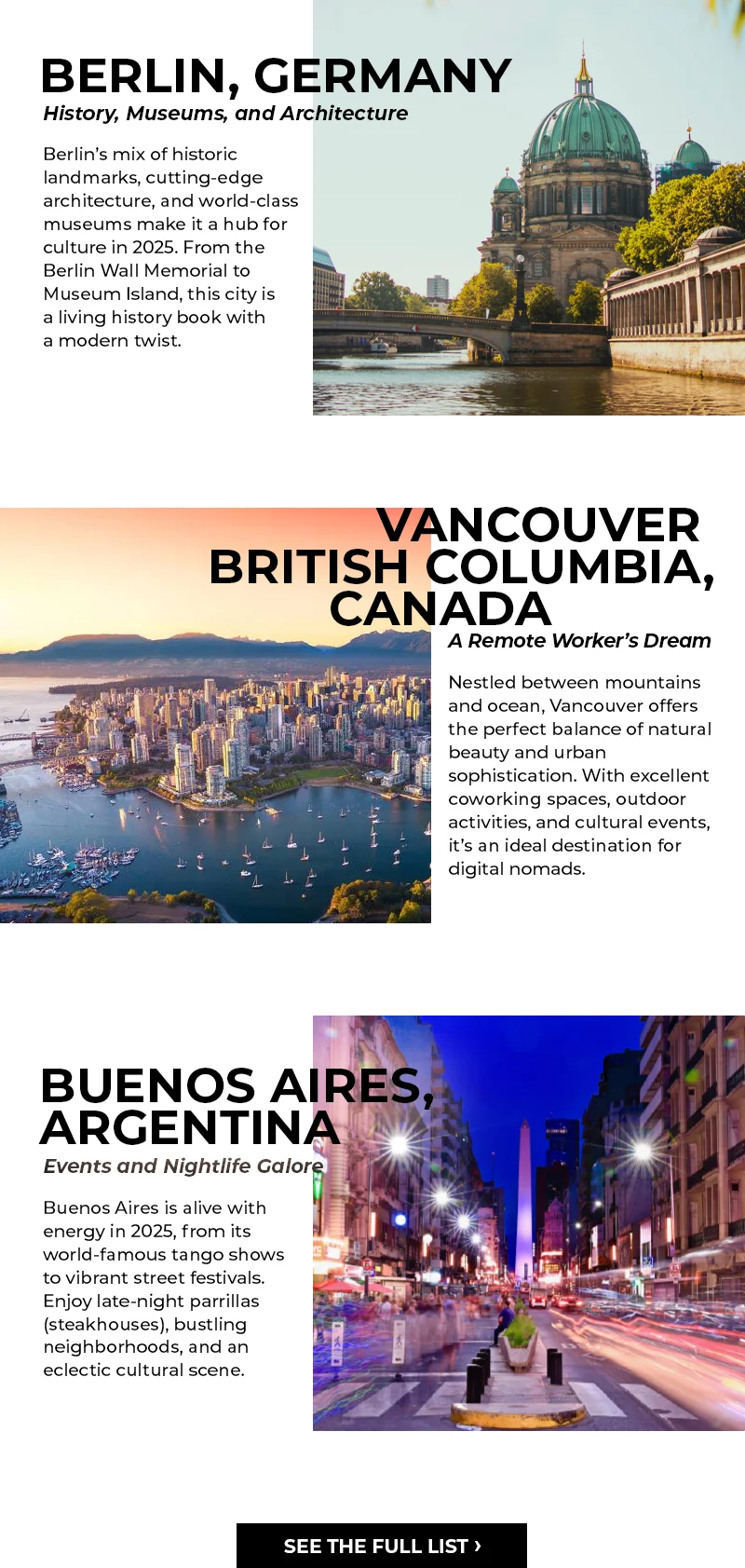 Berlin, Vancouver, and Bueno Aires
