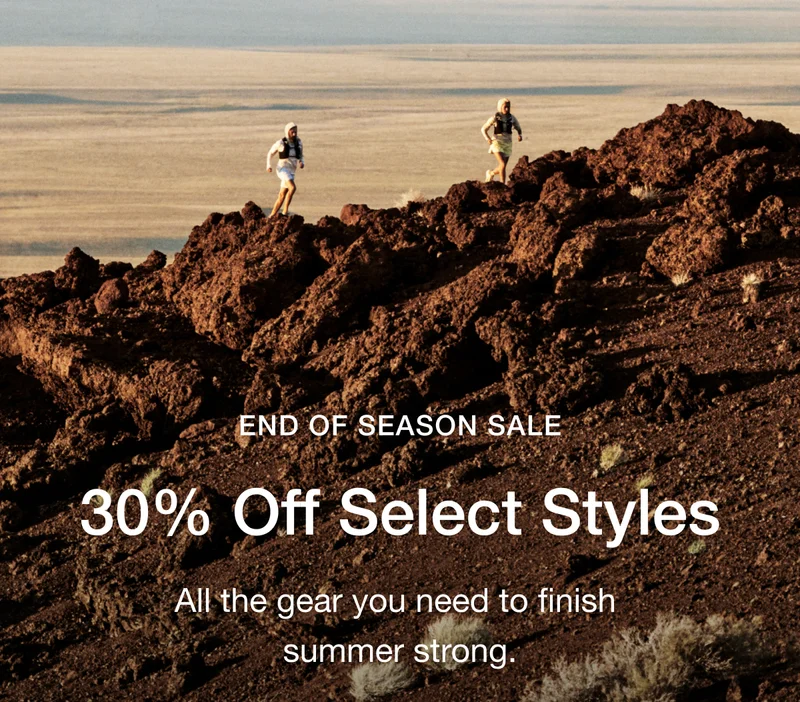 END OF SEASON SALE 30% Off Select Styles. All the gear you need to finish summer strong - Shop the Sale - Online only for a limited time, or while supplies last.