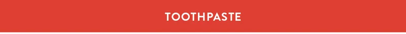 TOOTHPASTE