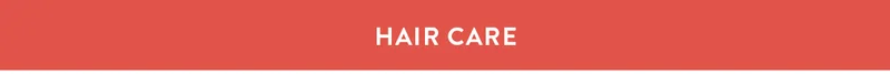 HAIR CARE