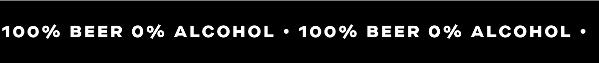 100% beer 0% alcohol