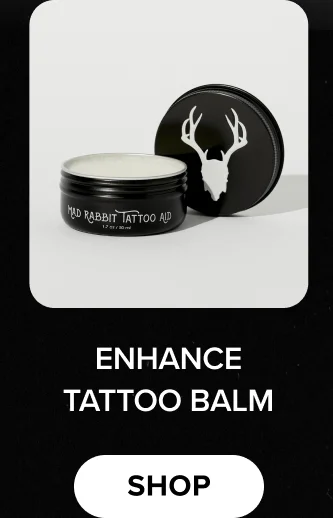 enhance tattoo balm [ Shop ]