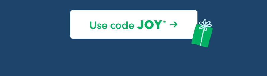 Use code JOY ->