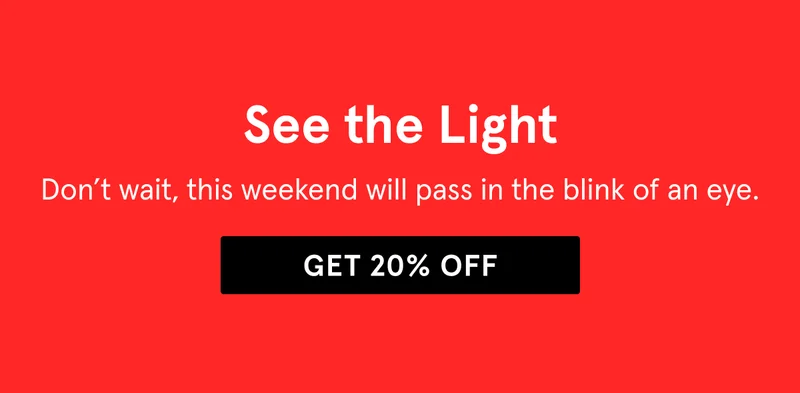 See the Light: Get 20% Off