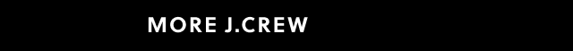 More from J.Crew