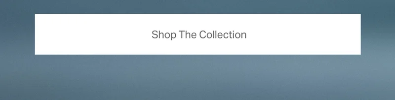 Shop The Collection