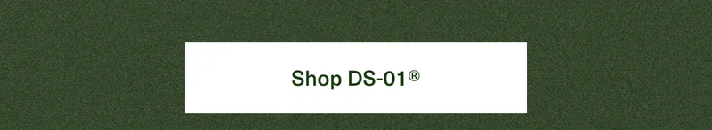 Shop DS-01®