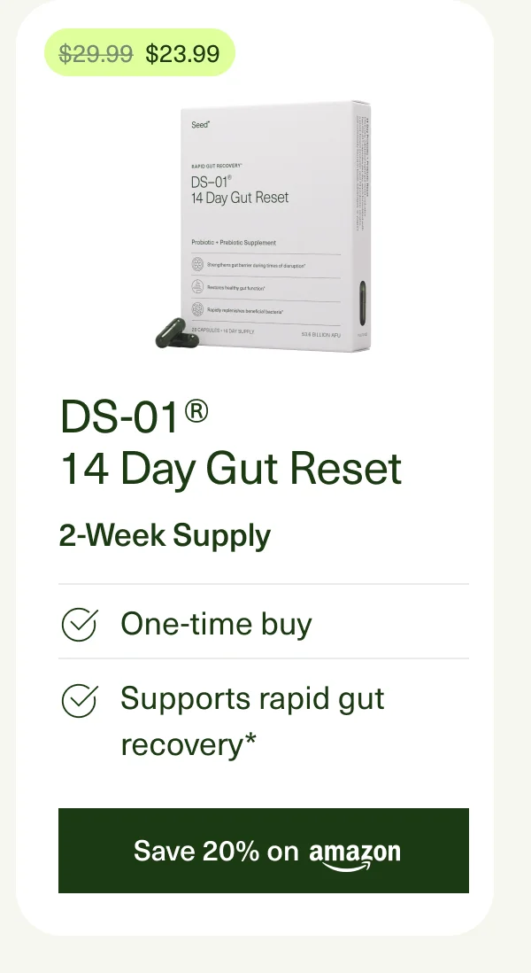 $23.99 | DS-01® 14 Day Gut Reset | 2-week supply | One-time buy | Supports rapid gut recovery* | Save 20% on Amazon