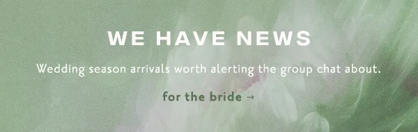 for the bride