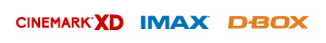 CINEMARK XD | IMAX | D-BOX