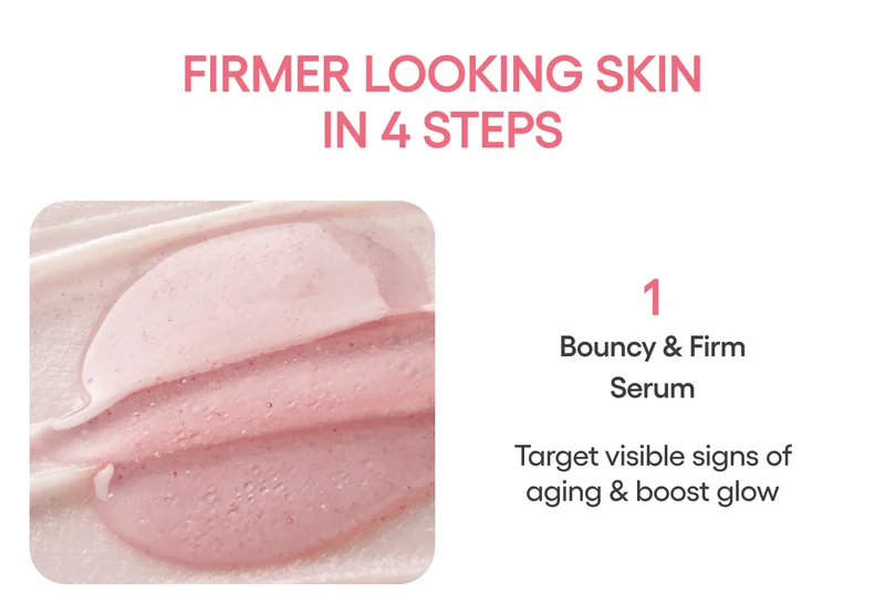 BOUNCY & FIRM SERUM