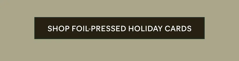 Shop Foil-Pressed Holiday Cards