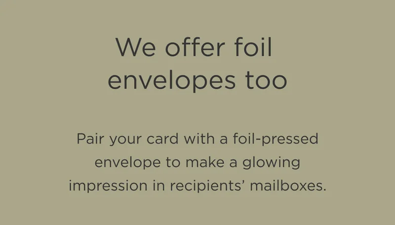 We Offer Foil Envelopes Too